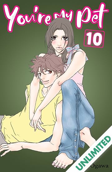 You're My Pet (comiXology Originals) Vol. 10